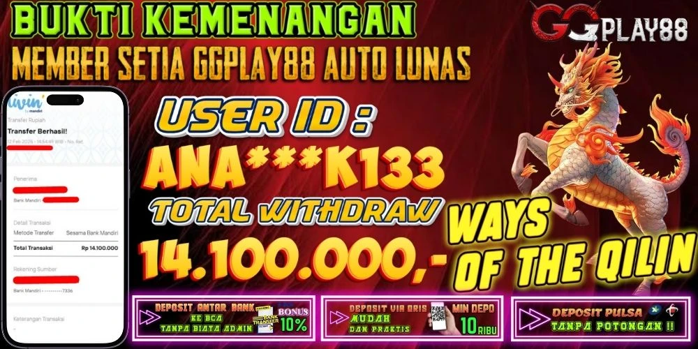 BUKTI WITHDRAW PLAYER AKTIF HARI INI, GAME WAYS  OF THE QILIN